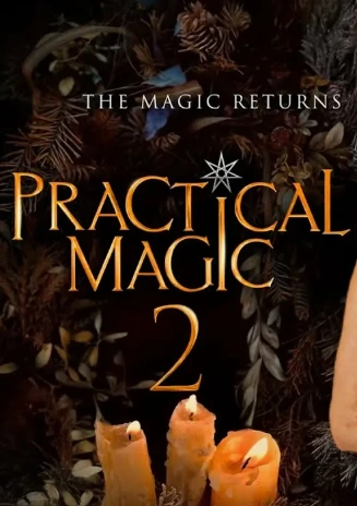 Фильм Практическая магия 2 (2026)